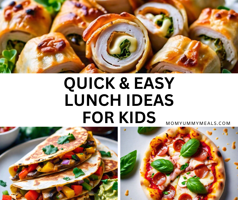 quick and easy lunch ideas for kids