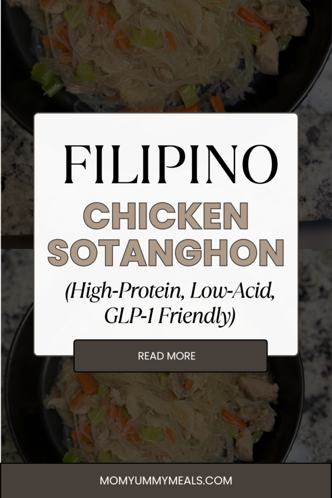 Filipino Chicken Sotanghon (High‑Protein, Low‑Acid, GLP‑1 Friendly)