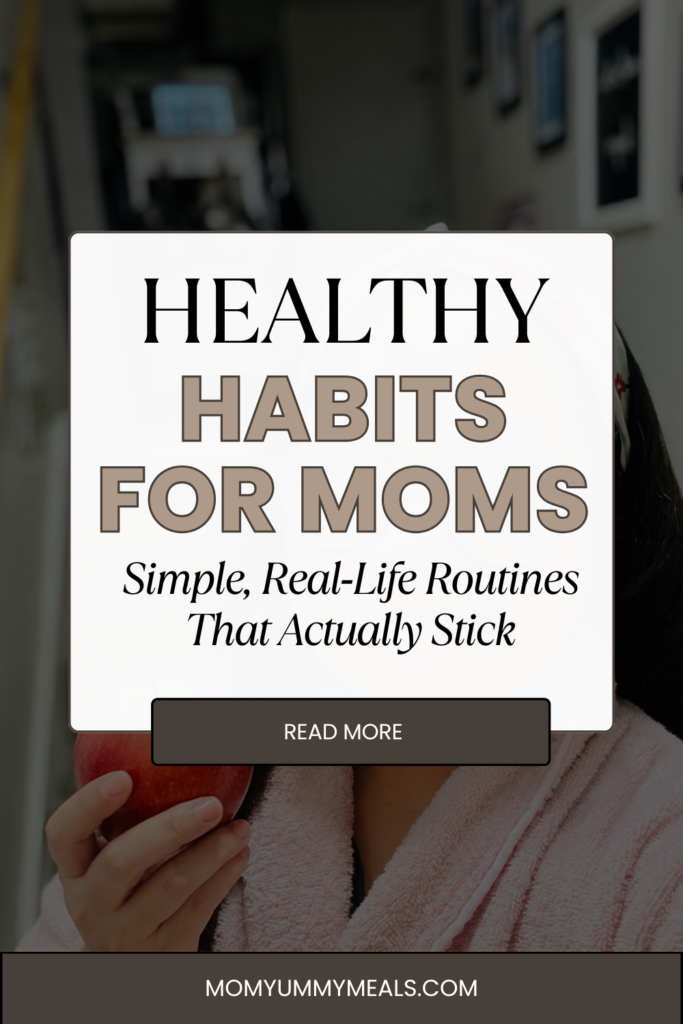 Healthy Habits for Moms