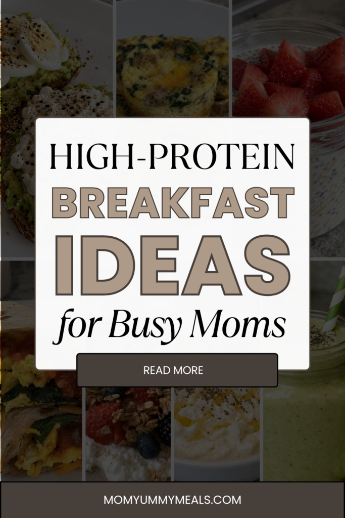 High Protein Breakfast Ideas for Busy Moms