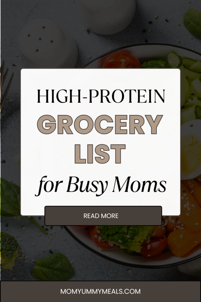 High-Protein Grocery List for Busy Moms