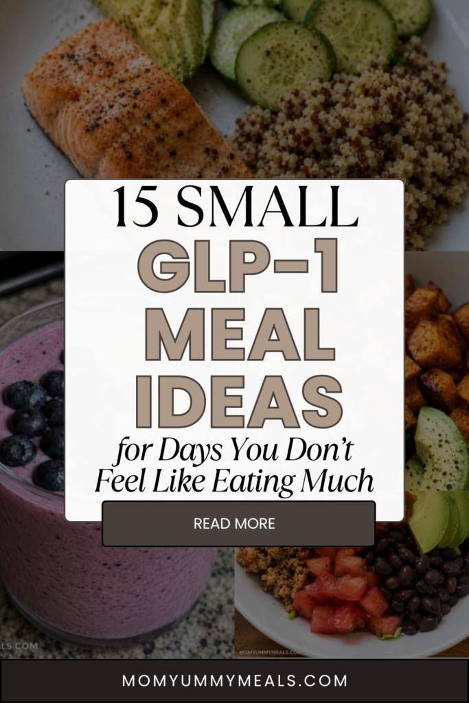 15 Small GLP-1 Meal Ideas for Days You Don’t Feel Like Eating Much