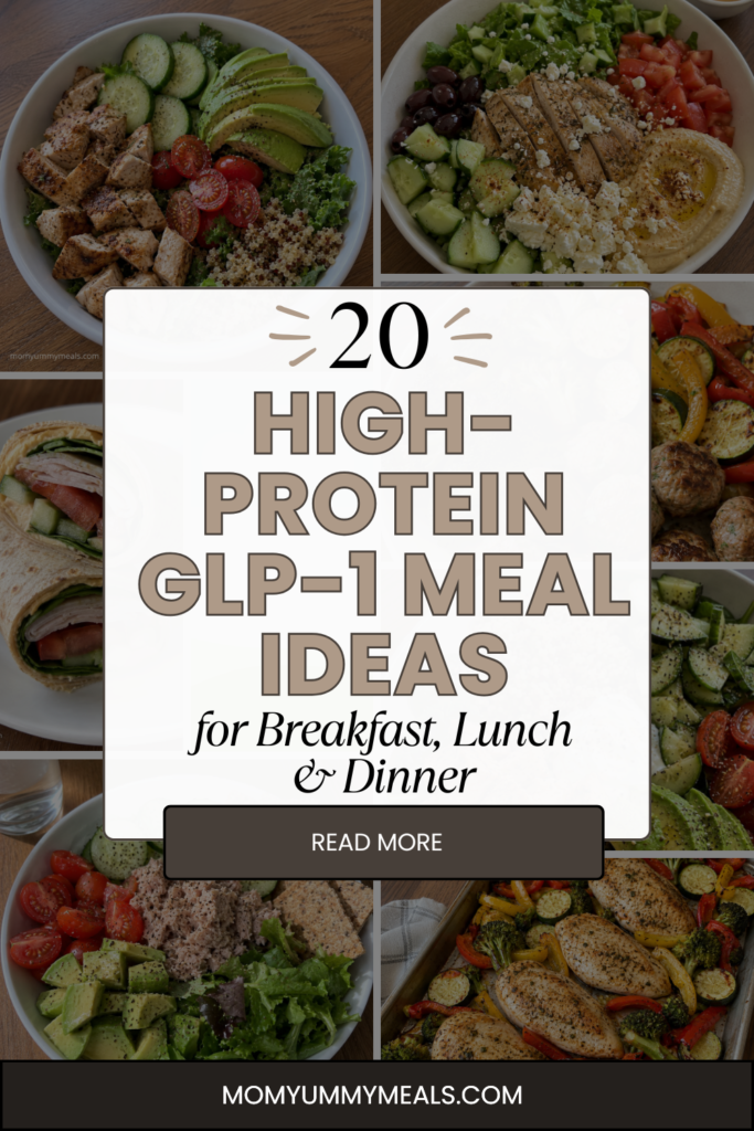 20 High-Protein GLP-1 Meal Ideas for Breakfast, Lunch & Dinner